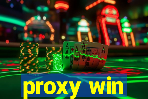 proxy win